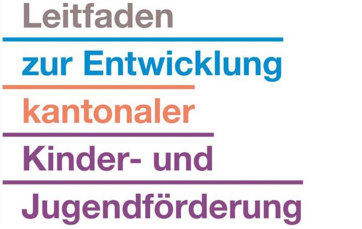 Titelbild des Leitfadens zur Entwicklung kantonaler Kinder- und Jugendförderung