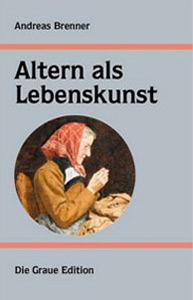 Altern als Lebenskunst